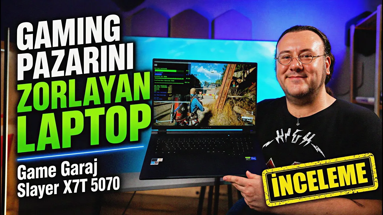 Gaming pazarını zorlayan o laptop: Game Garaj Slayer X7T-5070 inceleme