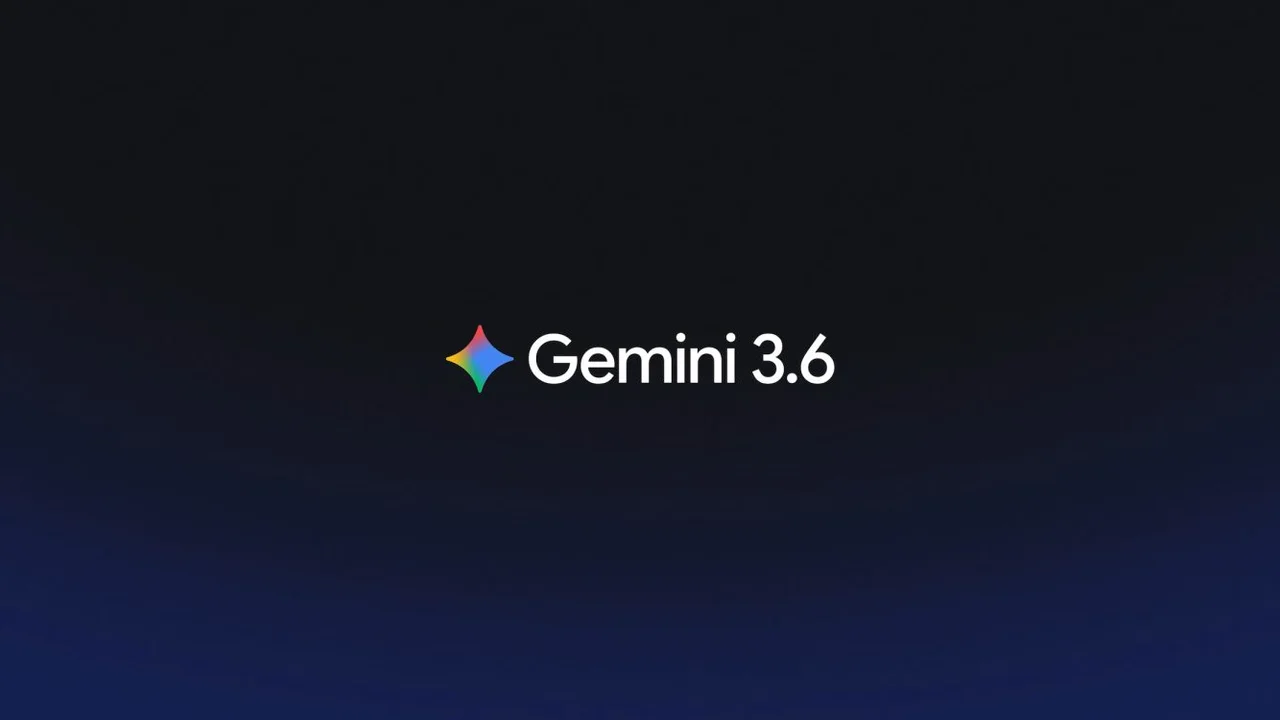 Gemini 3.6 Flash Duyuruldu: Google’ın Yeni Yapay Zeka Modelleri Neler Sunuyor?