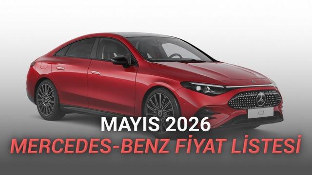 Mercedes-Benz Fiyat Listesi - Mayıs 2026