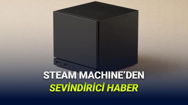 Steam Machine'in Ne Zaman Piyasaya Sürüleceği Açıklandı