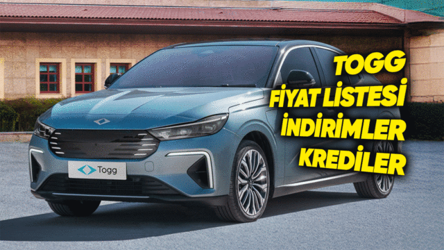 Togg Fiyat Listesi 2026: Güncel Kampanyalar, İndirimler ve Kredi Fırsatları
