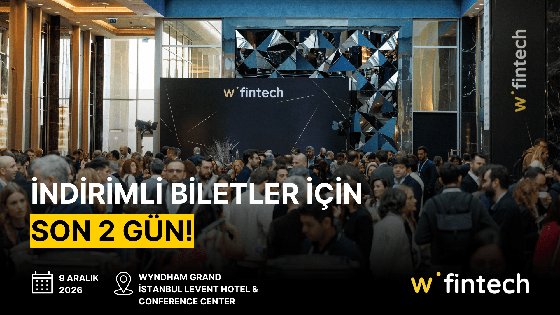Webrazzi Fintech 2026'nın süper erken kayıt indirimli biletleri için son 2 gün!