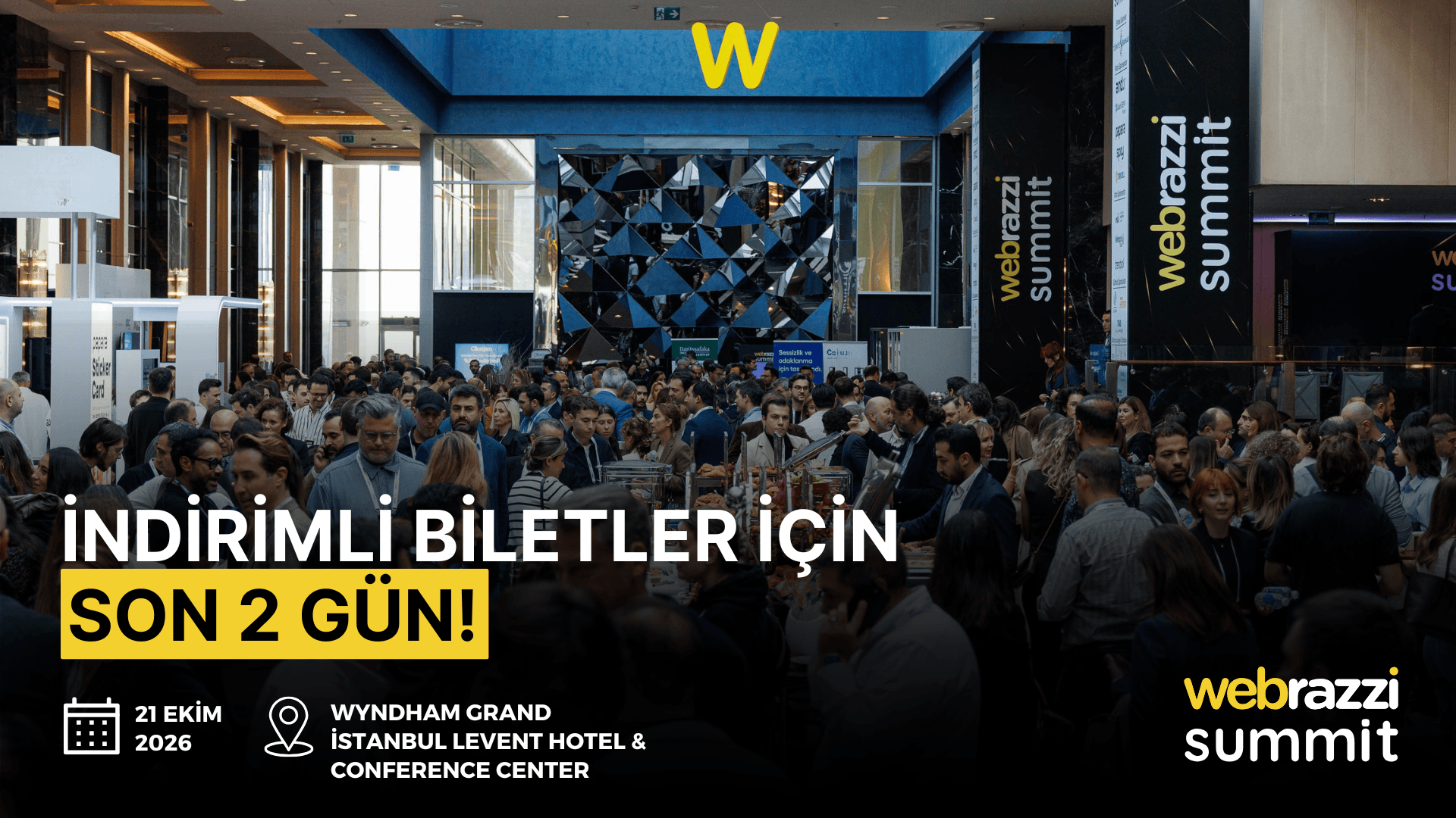 Webrazzi Summit 2026'nın süper erken kayıt indirimli biletleri için son 2 gün!