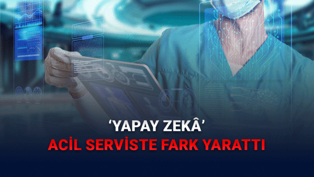 Yapay zekâdan “acil serviste” büyük başarı: Uzmanlar yine de temkinli