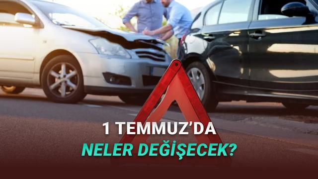 Zorunlu Trafik Sigortasında Yeni Dönem Başlıyor: 1 Temmuz İtibarıyla Neler Değişecek?